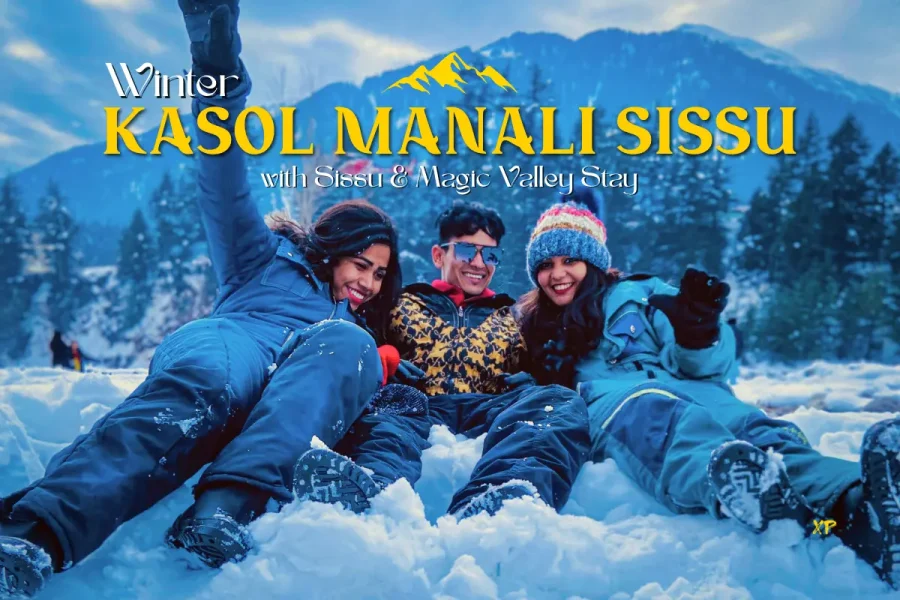 Kasol Manali Tour Trip 1